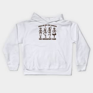 Could We Not Stop Dancing? Kids Hoodie